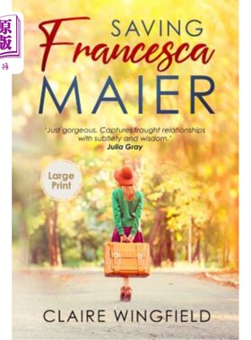 海外直订Saving Francesca Maier: Large Print Edition 保存Francesca Maier：大型印刷版