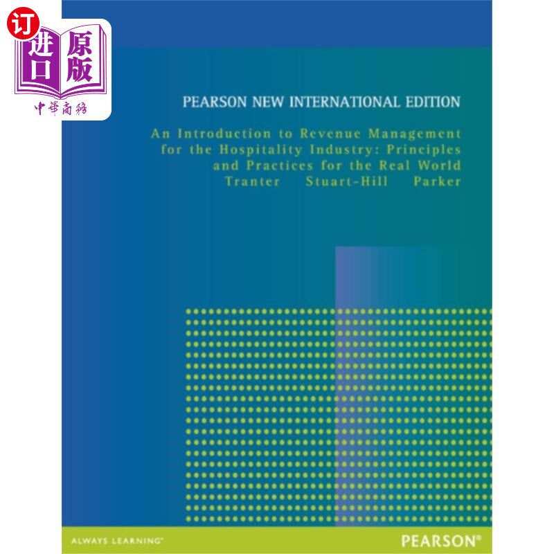 海外直订Introduction to Revenue Management for the Hospi... 介绍收入管理的酒店业,安:原则和实践的现实世界