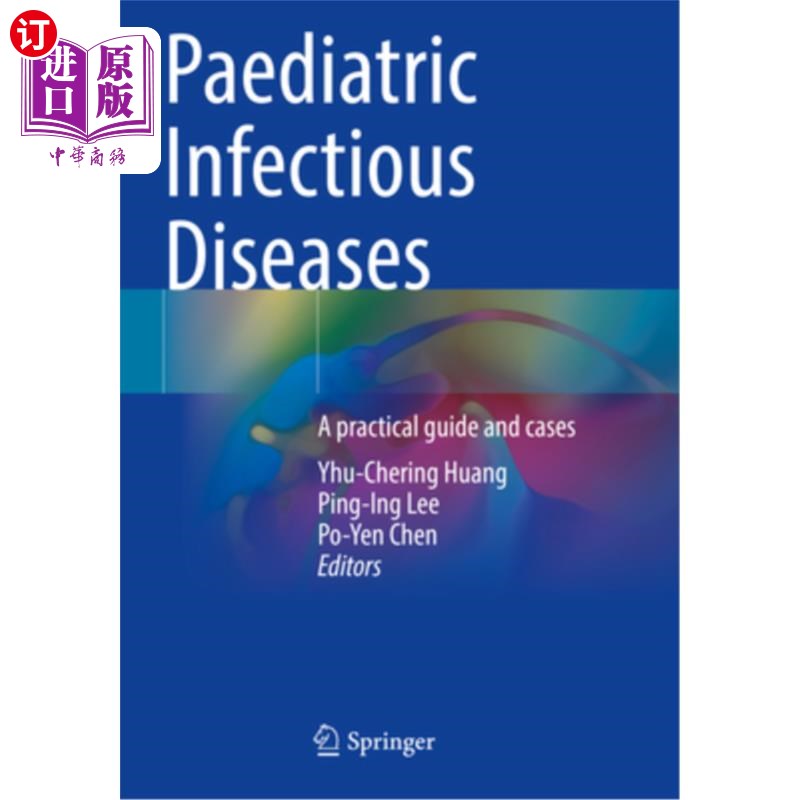 海外直订医药图书Paediatric Infectious Diseases: A Practical Guide and Cases 儿科传染病:实用指南和案例