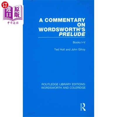 海外直订Commentary on Wordsworth's Prelude 华兹华斯《前奏曲》评注