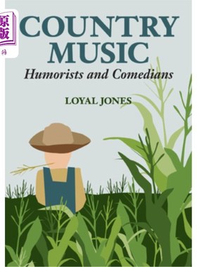 海外直订Country Music Humorists and Comedians 乡村音乐幽默家和喜剧演员