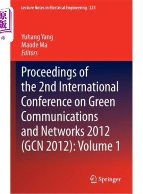 海外直订Proceedings of the 2nd International Conference on Green Communications and Netw 第2届绿色通信与国际会