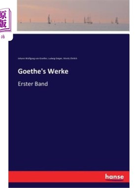 海外直订德语 Goethe's Werke: Erster Band 歌德的作品:厄斯特乐队