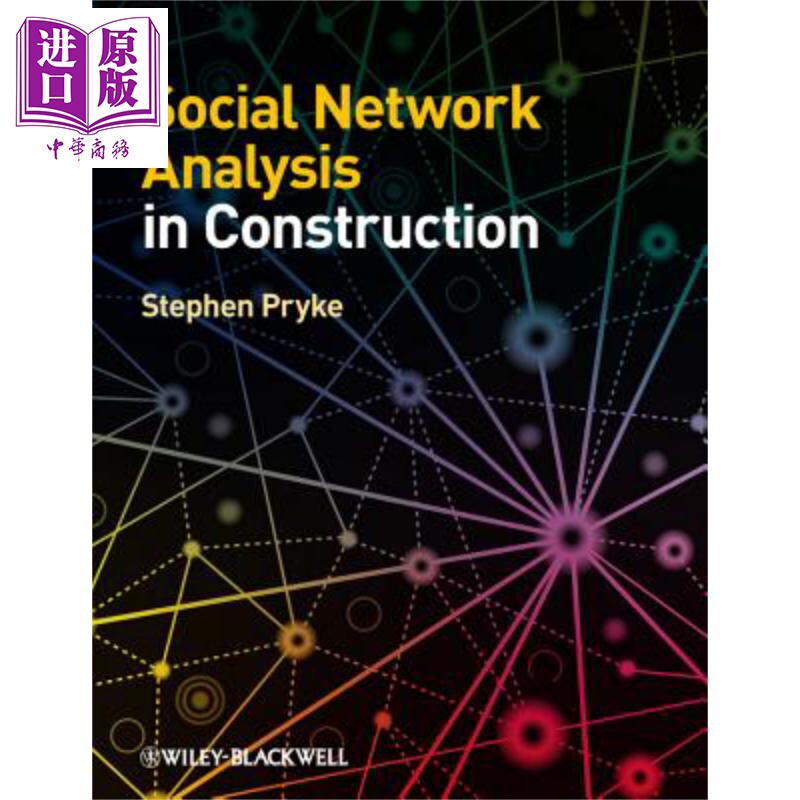 现货 施工的社会网络分析 Social Network Analysis In Construction Stephen Pryke 英文原版 中商原版 Wiley【中商原版】