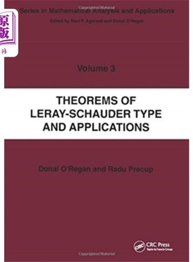 海外直订Theorems of Leray-Schauder Type And Applications Leray-Schauder类型定理及其应用