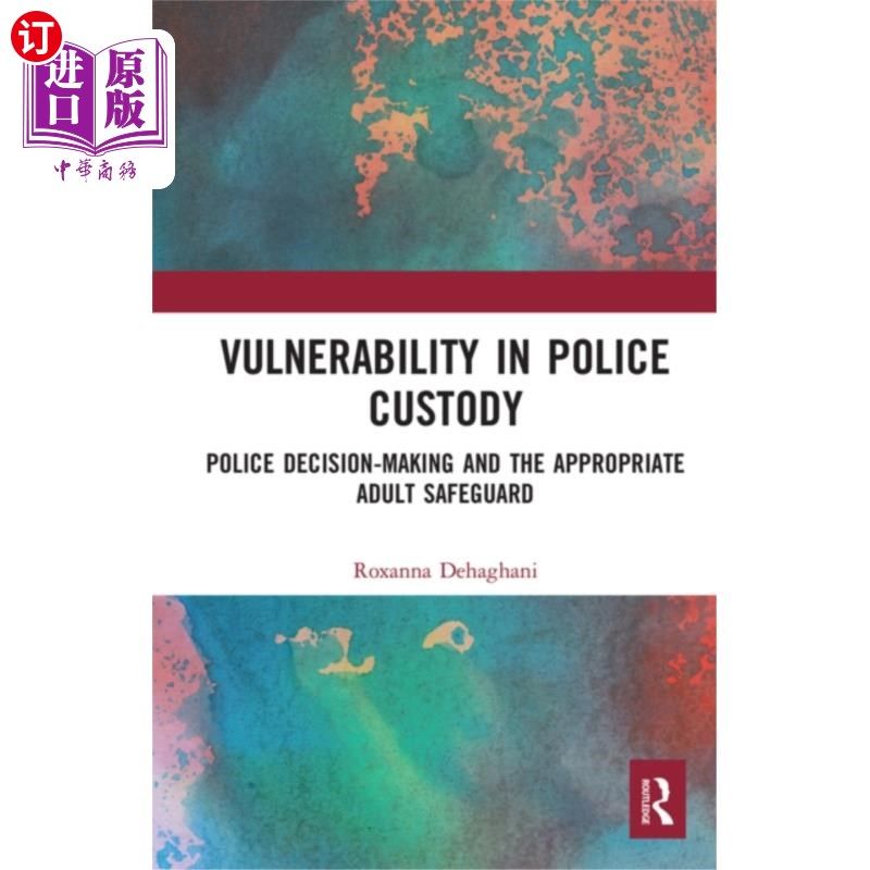 海外直订Vulnerability in Police Custody 警务羁留中的脆弱性
