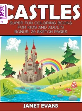 海外直订Castles: Super Fun Coloring Books For Kids And Adults (Bonus: 20 Sketch Pages) 城堡：儿童和成人超级有趣的彩