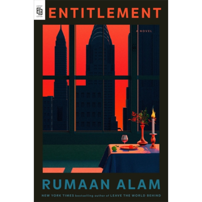 预售 权利 英文原版  Entitlement A Novel  Rumaan Alam 鲁曼 阿拉姆 现当代文学【中商原版】