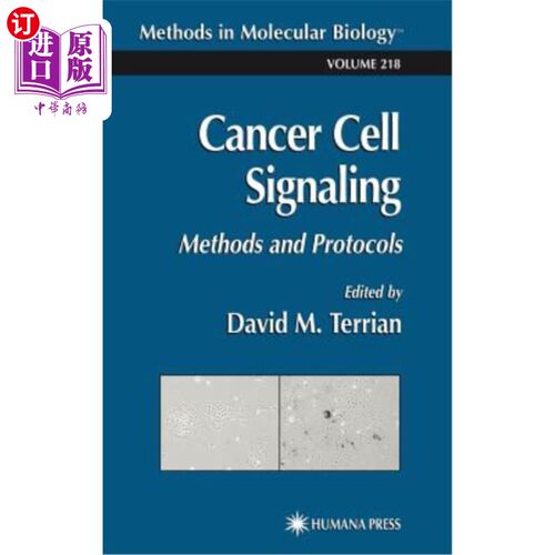 海外直订医药图书Cancer Cell Signaling: Methods and Protocols 癌细胞信号:方法和方案
