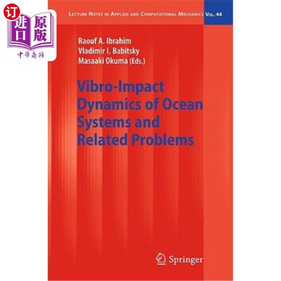 海外直订Vibro-Impact Dynamics of Ocean Systems and Related Problems 海洋系统的振动碰撞动力学及相关问题