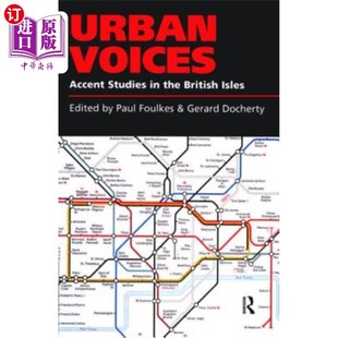British 口音研究 Accent 不列颠群岛 都市之声 Isles the Studies Voices 海外直订Urban