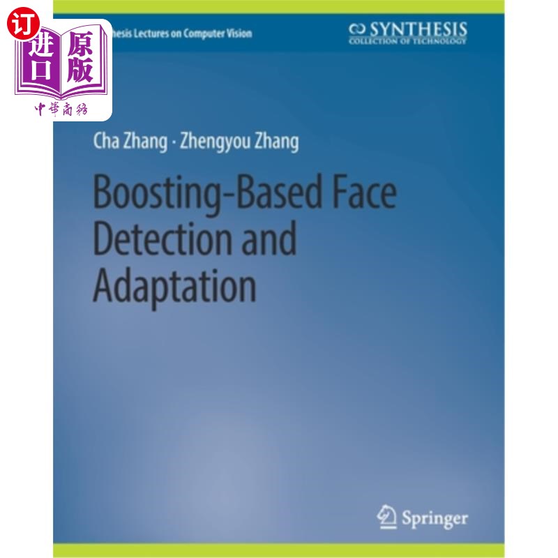 海外直订Boosting-Based Face Detection and Adaptation 基于增强的人脸检测与自适应