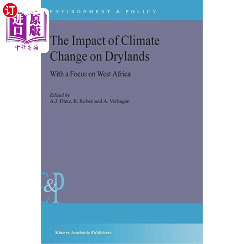 海外直订The Impact of Climate Change on Drylands: With a Focus on West Africa 气候变化对旱地的影响:以西非为重点