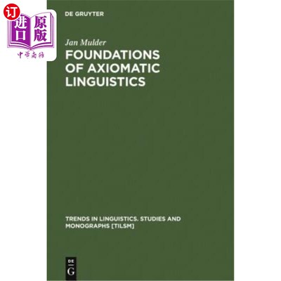 海外直订Foundations of Axiomatic Linguistics 公理语言学的基础
