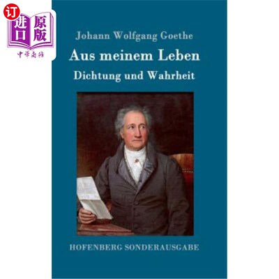 海外直订德语 Aus meinem Leben. Dichtung und Wahrheit 我的生活真实与虚幻