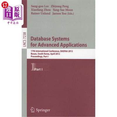 海外直订Database Systems for Advanced Applications: 17th International Conference, DASFA 高级应用数据库系统:第17届