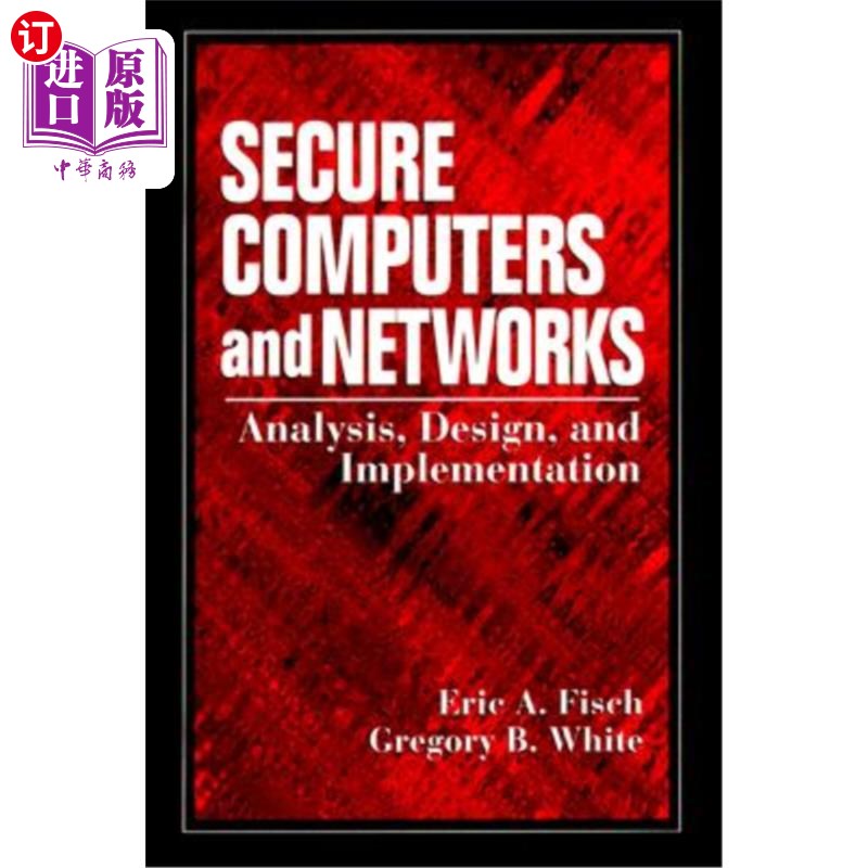 海外直订Securing Computer Networks: Anaysis Design and Implementation 计算机安全分析设计与实现