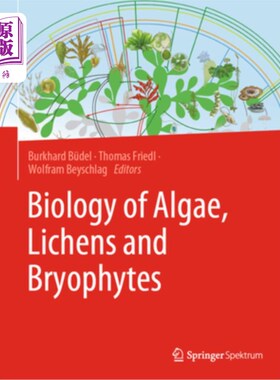 海外直订Biology of Algae, Lichens and Bryophytes 藻类、地衣和苔藓植物生物学