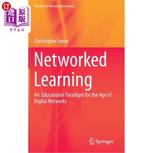 Paradigm Age Learning Educational 数字时代 海外直订Networked 学习 for Digital the 教育范式 Networks