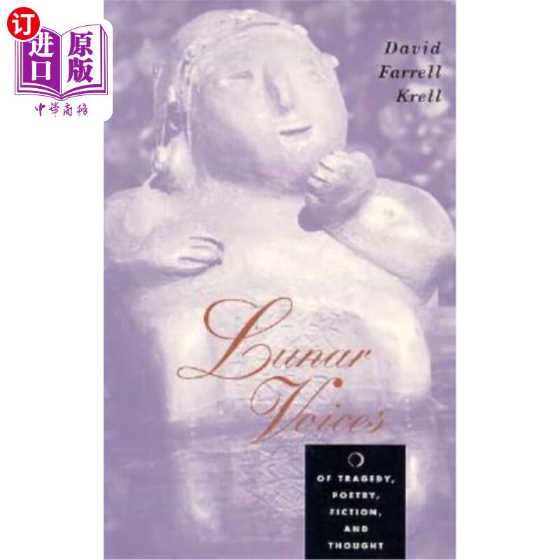 海外直订Lunar Voices: Of Tragedy, Poetry, Fiction, and Thought 月球之声:悲剧、诗歌、小说与思想