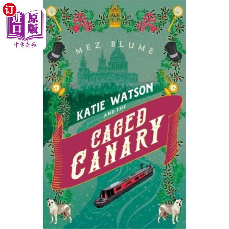 海外直订Katie Watson and the Caged Canary 凯蒂·沃森和笼子里的金丝雀