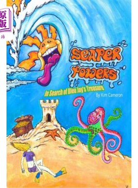 海外直订Seaper Powers: In Search for Bleu Jay's Treasure (Edition II): In Search for Ble Seaper Pow