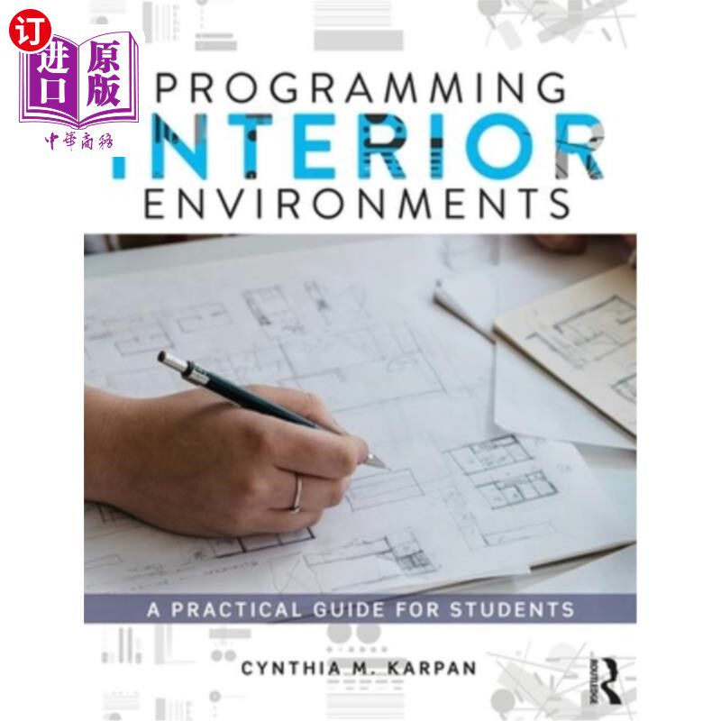 海外直订Programming Interior Environments: A Practical Guide for Students 室内环境编程:学生实用指南