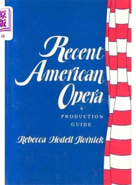 海外直订Recent American Opera 近代美国歌剧