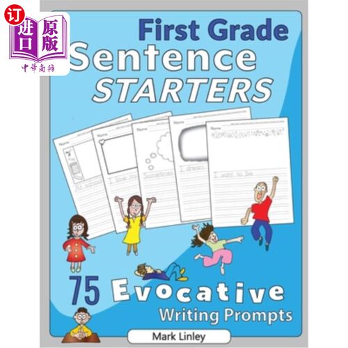 海外直订First Grade Sentence Starters: 75 Evocative Writing Prompts 一年级的句子起动器：75个唤起记忆的写作提示