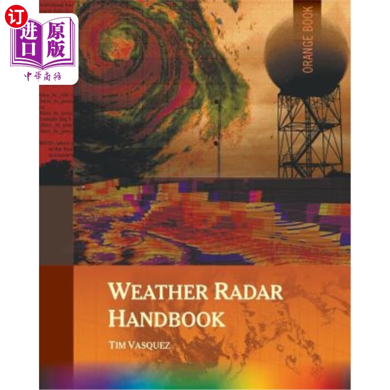 海外直订Weather Radar Handbook, 1st Ed., Color 气象雷达手册,第1版,彩色