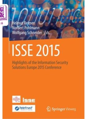 海外直订ISSE 2015: Highlights of the Information Security Solutions Europe 2015 Conferen 2015年信息安全解决方案欧洲