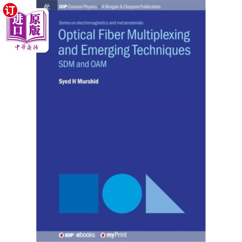 海外直订Optical Fiber Multiplexing and Emerging Techniques: SDM and OAM 光纤复用和新兴技术：SDM和OAM