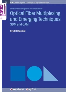 海外直订Optical Fiber Multiplexing and Emerging Techniques: SDM and OAM 光纤复用和新兴技术：SDM和OAM