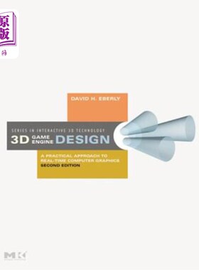 海外直订3D Game Engine Design: A Practical Approach to Real-Time Computer Graphics [With 基于CDROM的3D