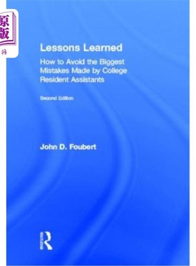 海外直订Lessons Learned: How to Avoid the Biggest Mistakes Made by College Resident Assi 经验教训:如何避免大学宿舍