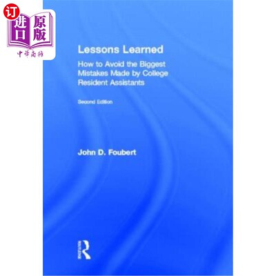 海外直订Lessons Learned: How to Avoid the Biggest Mistakes Made by College Resident Assi 经验教训:如何避免大学宿舍