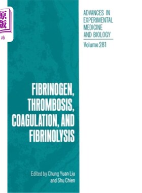 海外直订医药图书Fibrinogen, Thrombosis, Coagulation and Fibrinolysis 纤维蛋白原，血栓形成，凝血和纤溶