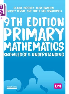 海外直订Primary Mathematics: Knowledge and Understanding 小学数学:知识与理解