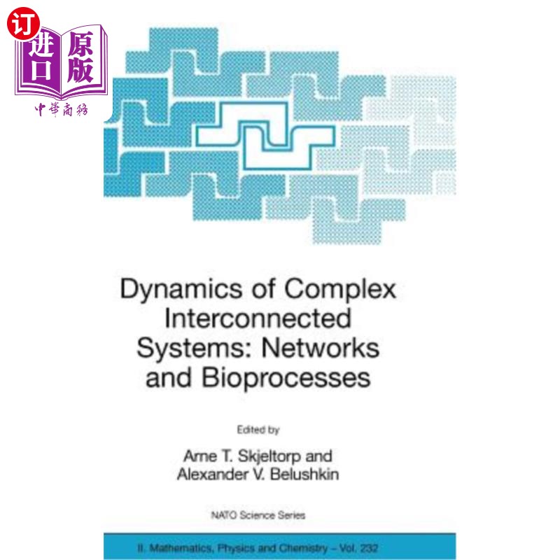 海外直订Dynamics of Complex Interconnected Systems: Networks and Bioprocesses 复杂互联系统的动力学：和生物过程