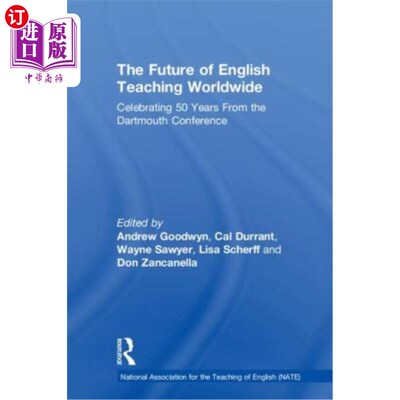 海外直订The Future of English Teaching Worldwide: Celebrating 50 Years from the Dartmout 世界英语教学的未来：庆祝达