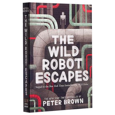 The Wild Robot 2: The Wild Robot Escapes 英文原版 荒岛机器人2：机器人的逃跑计划 Peter Brown【中商原版】