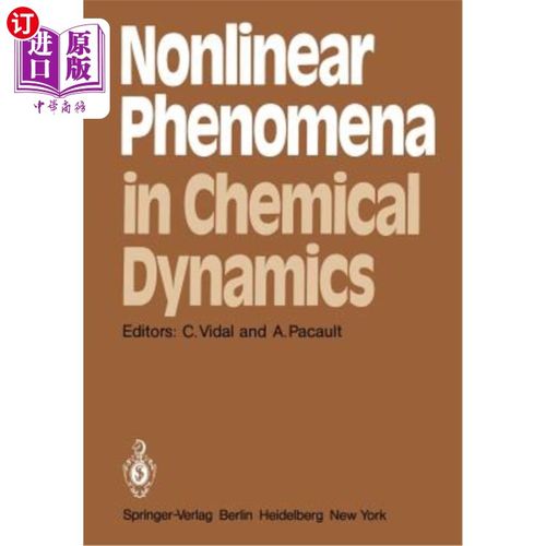 海外直订Nonlinear Phenomena in Chemical Dynamics: Proceedings of an International Confer 化学动力学中的非线性现象：