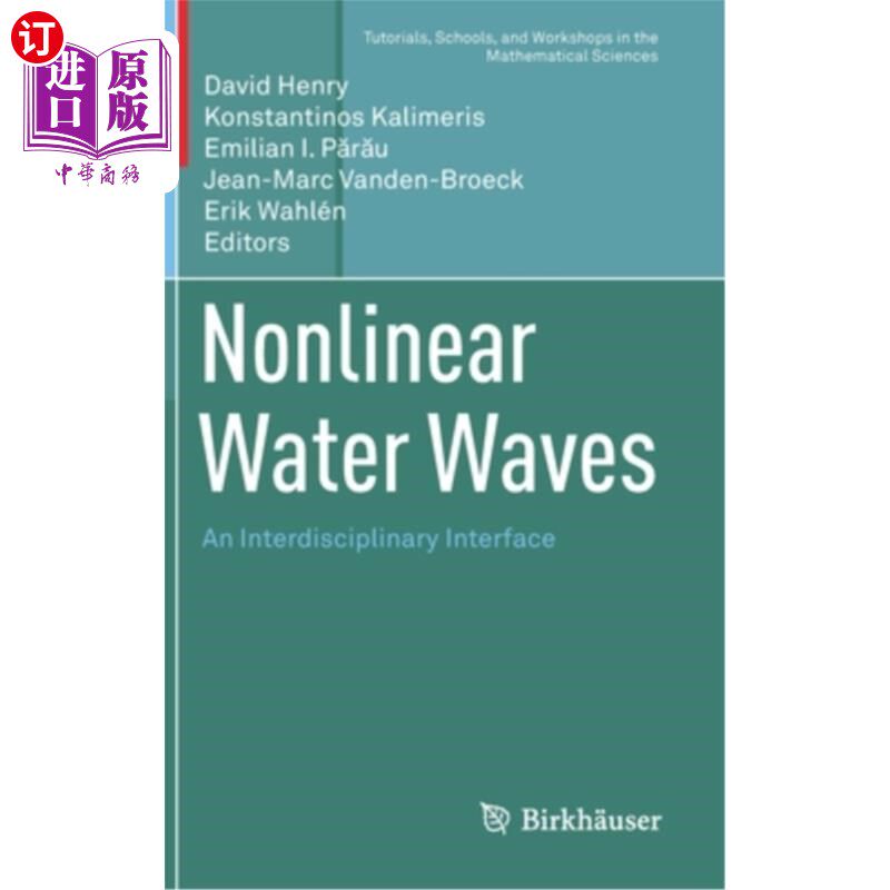 海外直订Nonlinear Water Waves: An Interdisciplinary Interface 非线性水波:一个跨学科界面