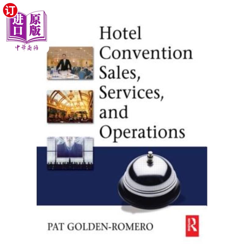 海外直订Hotel Convention Sales, Services, and Operations 酒店会议销售、服务和运营