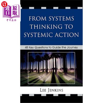 海外直订From Systems Thinking to Systematic Action: 48 Key Questions to Guide the Journe 从系统思维到系统行动：引导