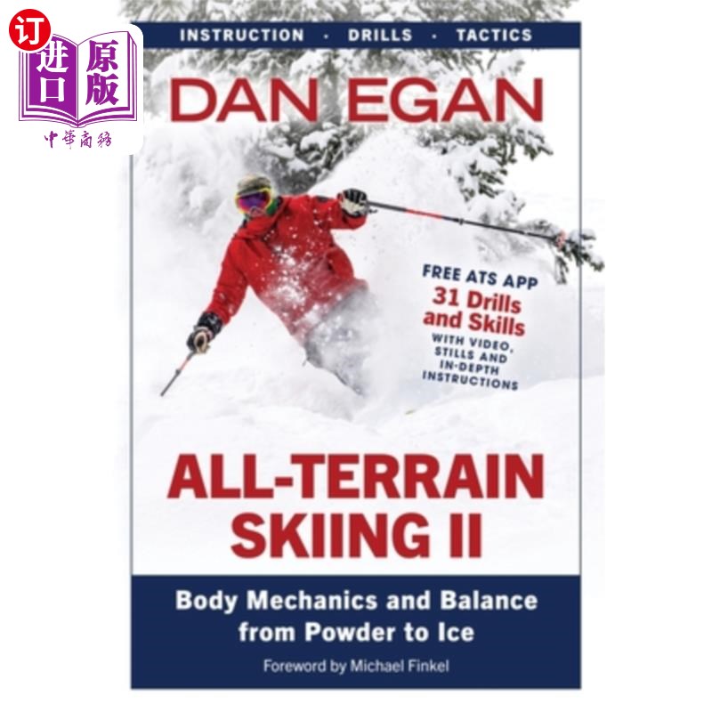 海外直订医药图书All-Terrain Skiing II: Body Mechanics and Balance from Powder to Ice 全地形滑雪II:从粉到冰的身体力