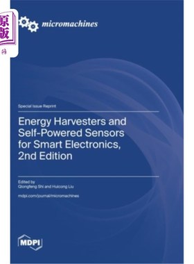 海外直订Energy Harvesters and Self-Powered Sensors for Smart Electronics, 2nd Edition 智能电子的能量采集器和自供电