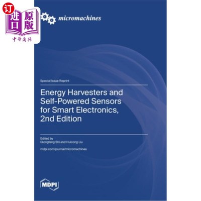 海外直订Energy Harvesters and Self-Powered Sensors for Smart Electronics, 2nd Edition 智能电子的能量采集器和自供电