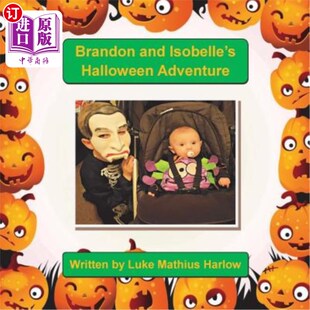 海外直订Brandon and Isobelle's Halloween Adventure 布兰登和伊泽贝尔的万圣节冒险