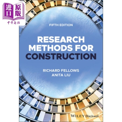 预售 研究方法建设 第5版 Research Methods For Construction Fifth Edition Richard Fellows 英文原版 中商原版